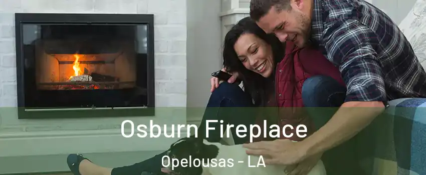  Osburn Fireplace Opelousas - LA