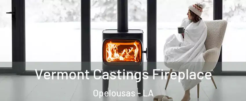  Vermont Castings Fireplace Opelousas - LA
